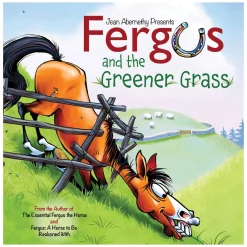 Fergus The Horse Fergus & The Greener Grass